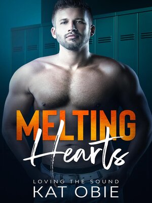 cover image of Melting Hearts